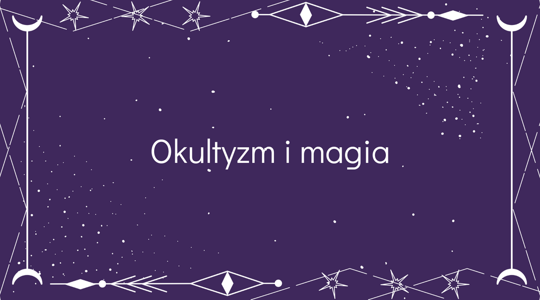 Okultyzm i magia