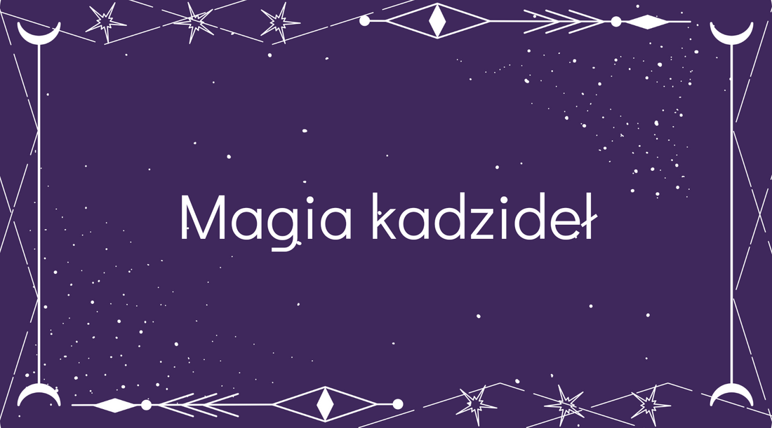 Magia kadzideł