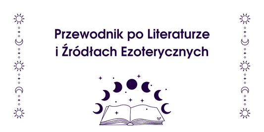 Przewodnik po Literaturze i Źródłach Ezoterycznych