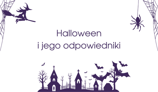 Halloween i jego odpowiedniki